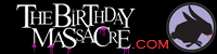 the birthday masssacre .com banner